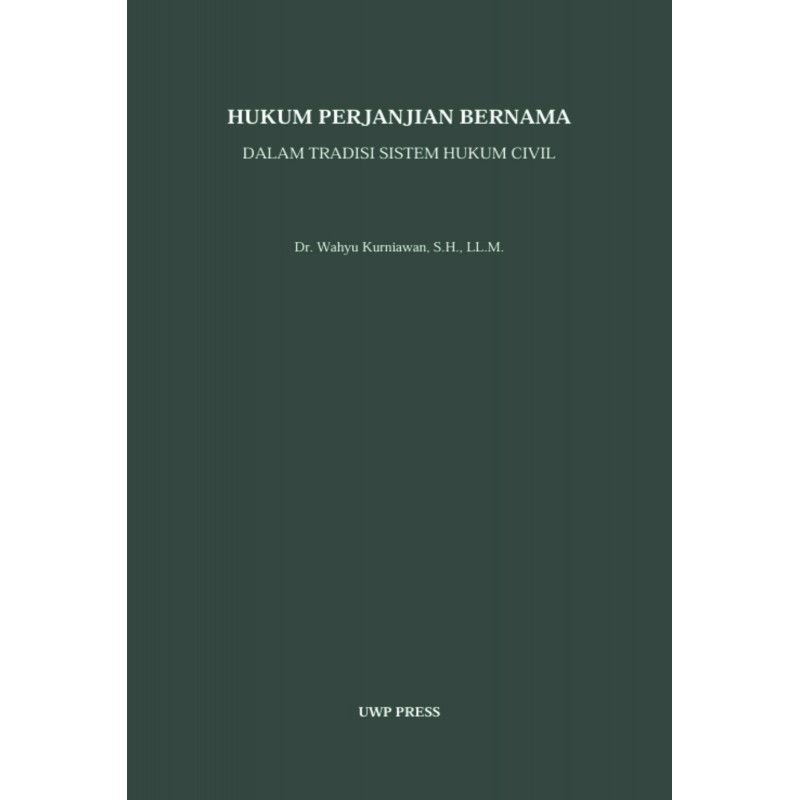 Hukum Perjanjian Bernama: Dalam Tradisi Sistem Hukum Civil